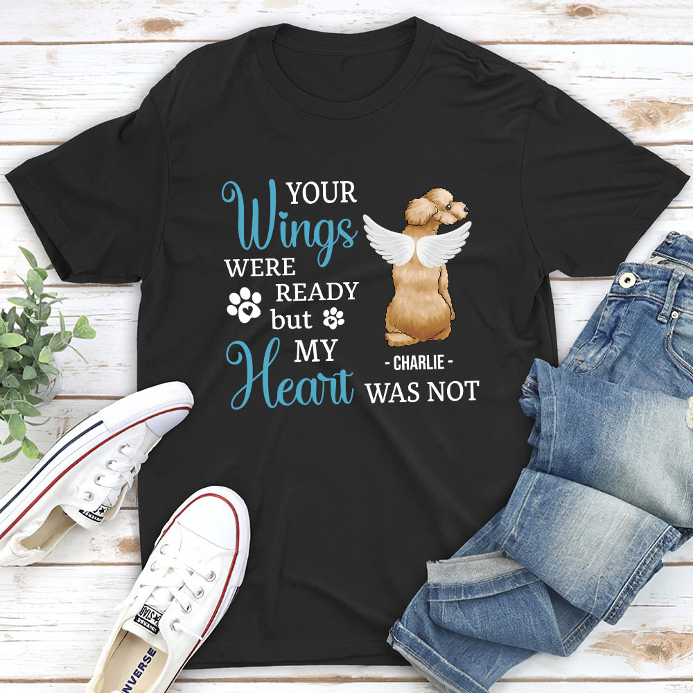 Your Wings Were Ready - Personalized Custom Unisex T-shirt - Memorial Gifts