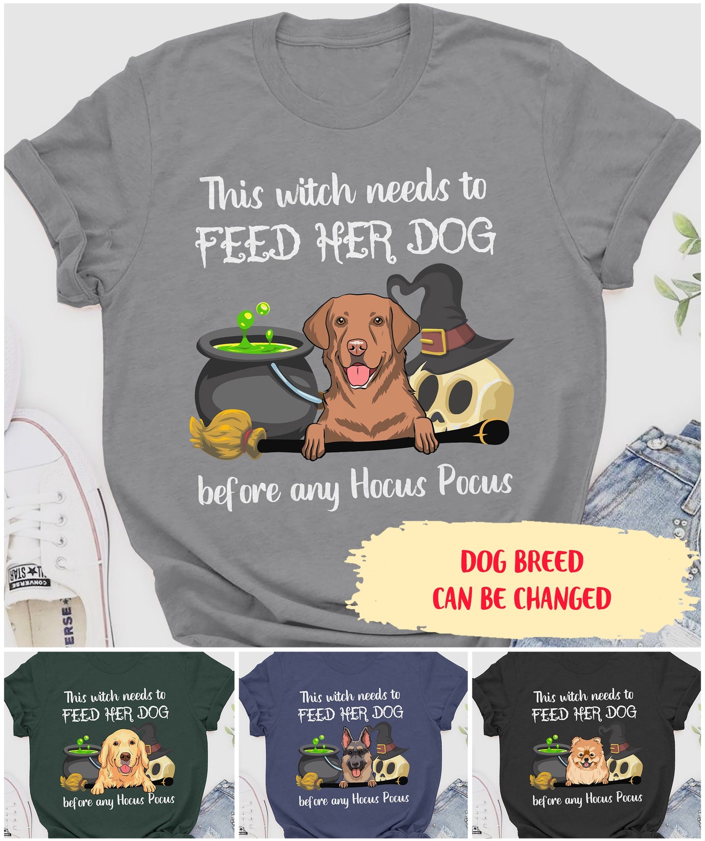 Witch Feed Her Dog - Personalized Custom Unisex T-shirt - Halloween Tee