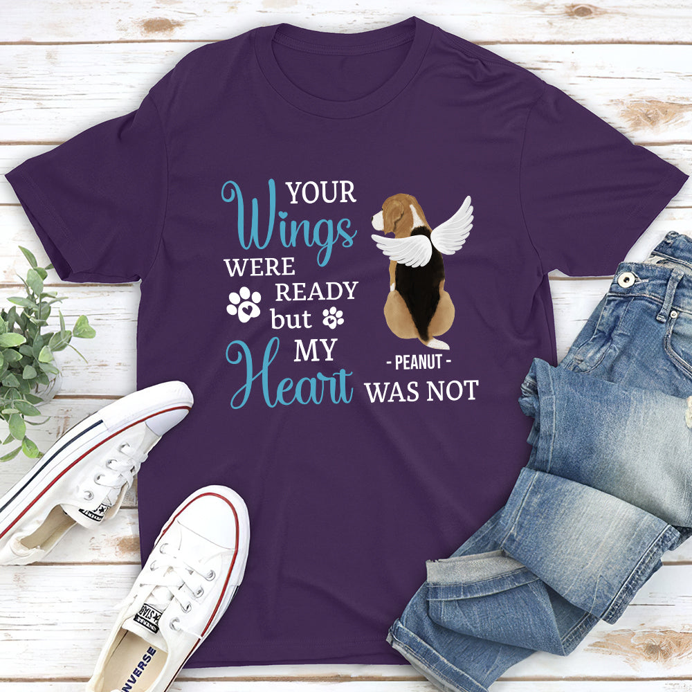 Your Wings Were Ready - Personalized Custom Unisex T-shirt - Memorial Gifts