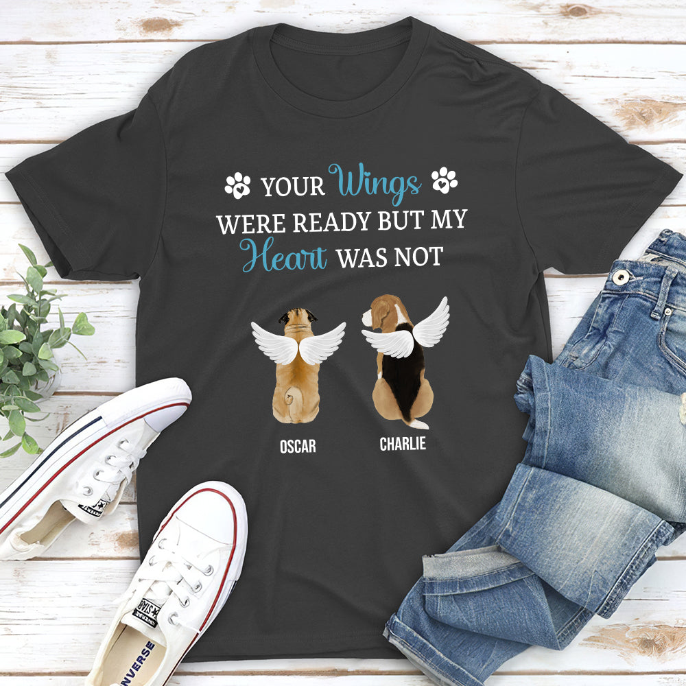 Your Wings Were Ready - Personalized Custom Unisex T-shirt - Memorial Gifts