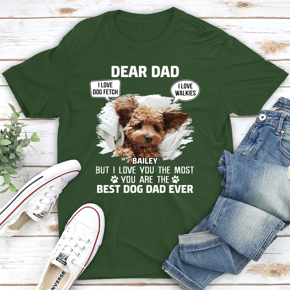 We Love You Most Dad - Personalized Custom Unisex T-shirt