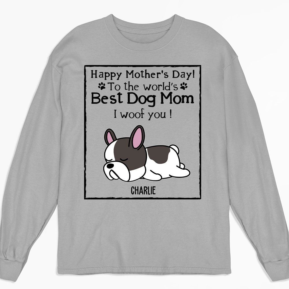 Woof Best Dog Mom - Personalized Custom Long Sleeve T-shirt