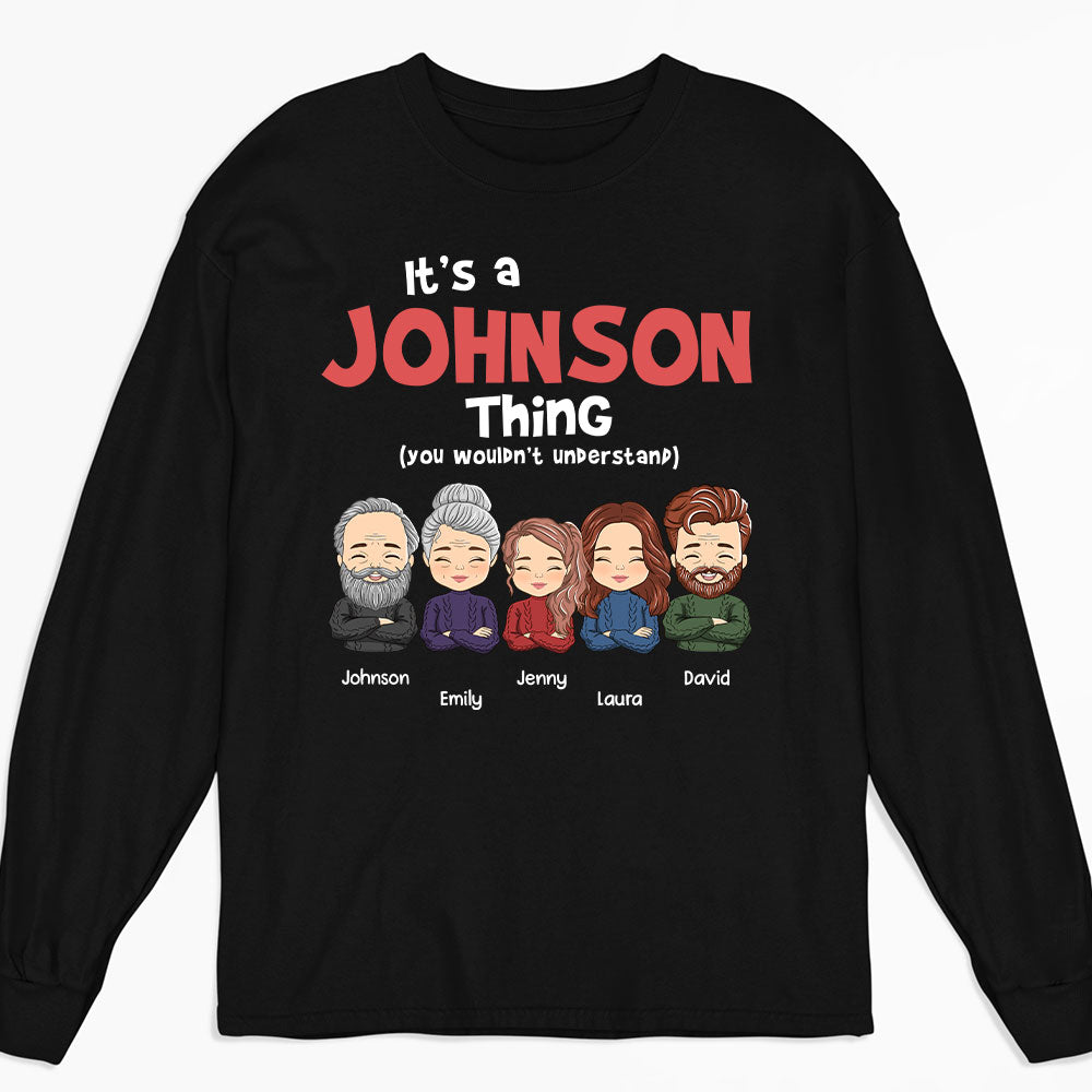 You Wouldnt Understand - Personalized Custom Long Sleeve T-shirt