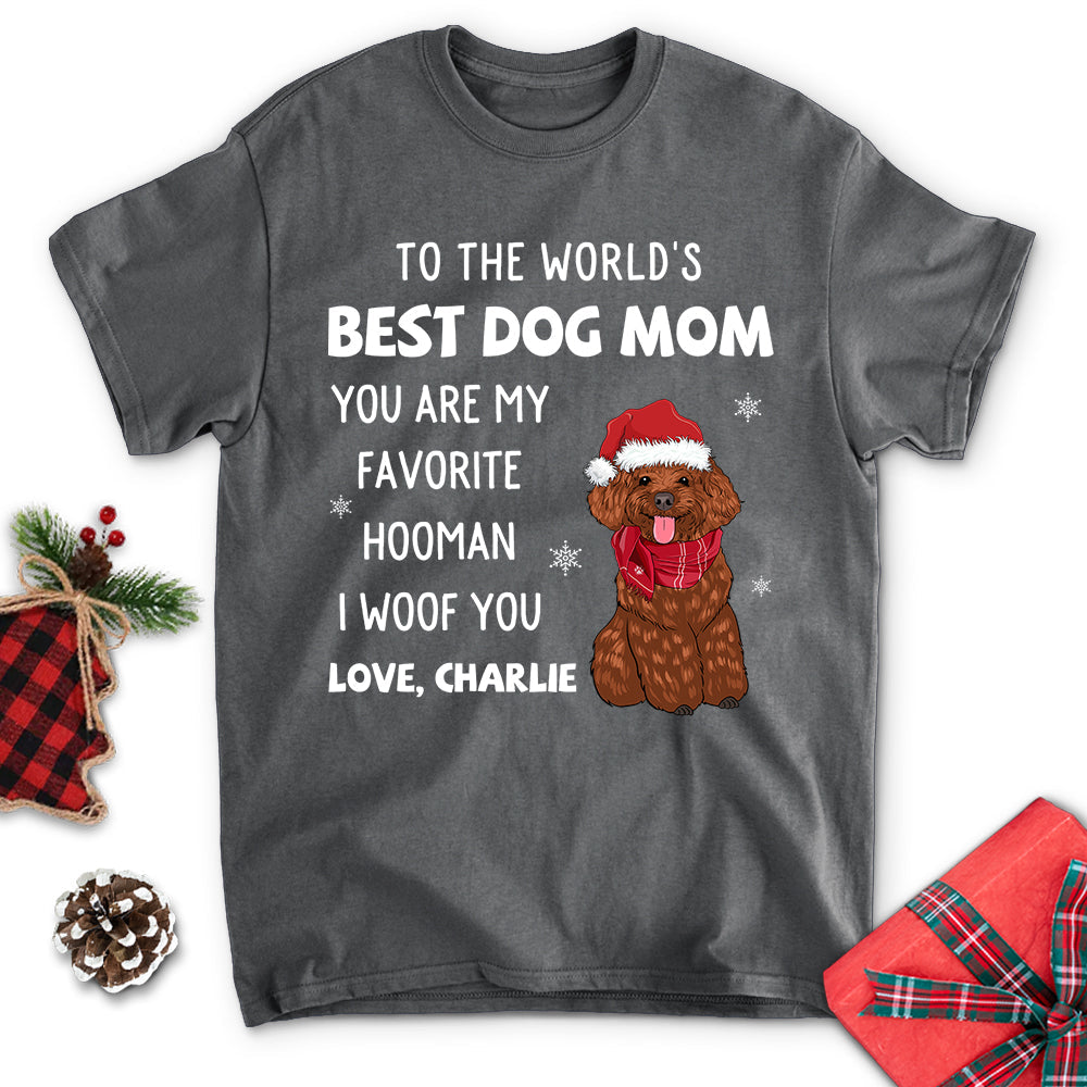 You Are My Favorite Hooman 1 - Personalized Custom Unisex T-shirt