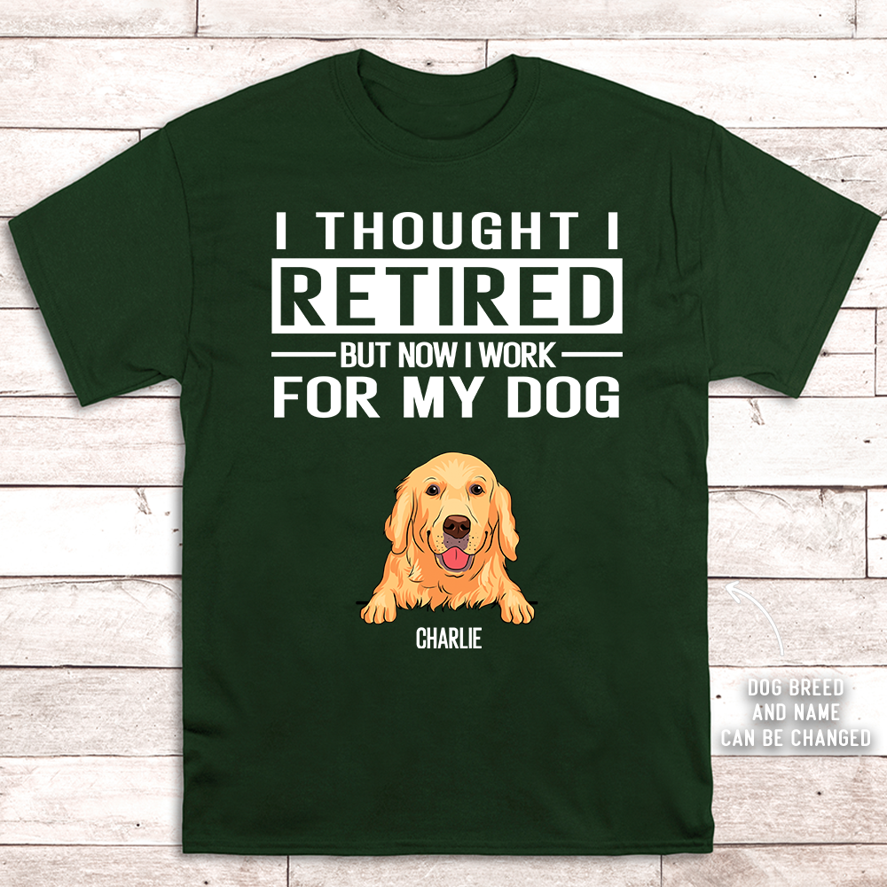 Work For My Dog - Personalized Custom Premium T-shirt