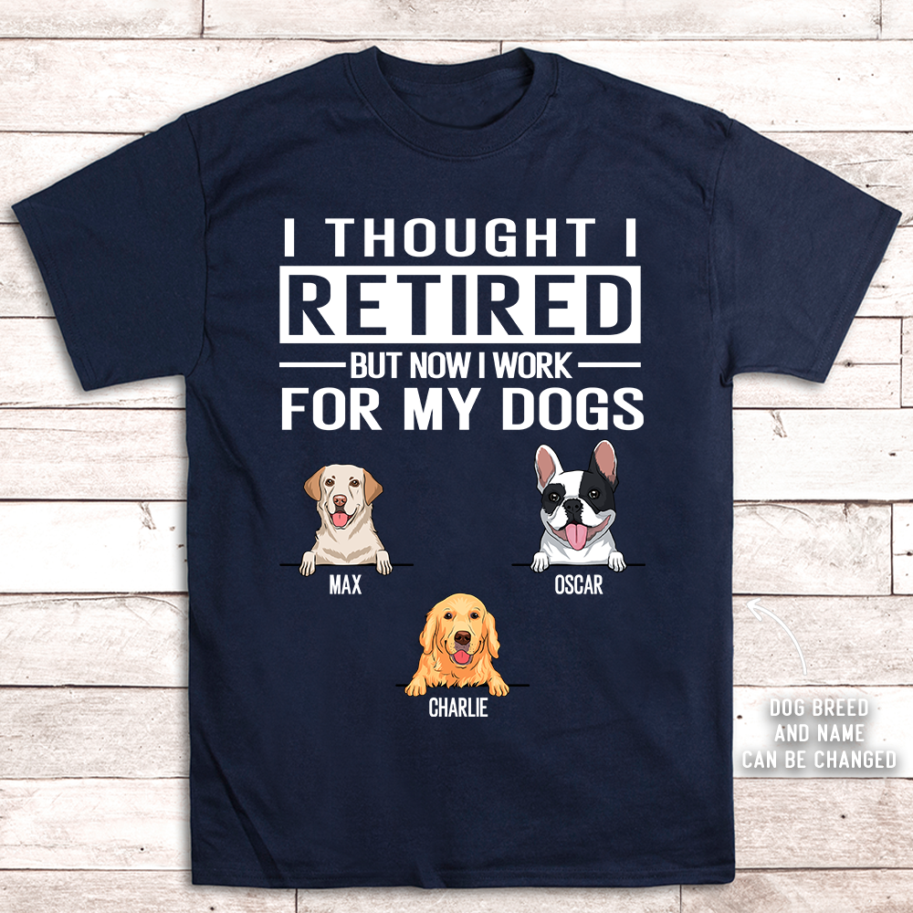 Work For My Dog - Personalized Custom Premium T-shirt