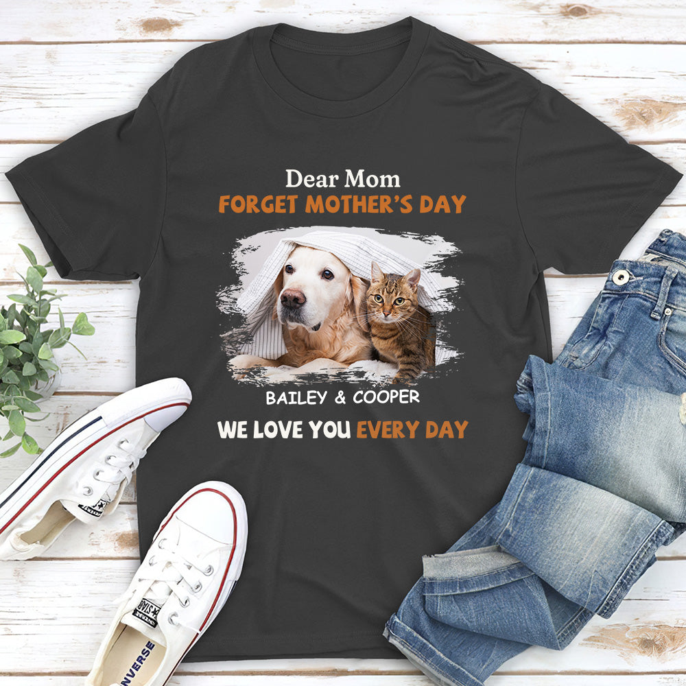 We Love You Every Day Mom - Personalized Custom Unisex T-shirt